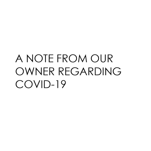 A Note from our Owner